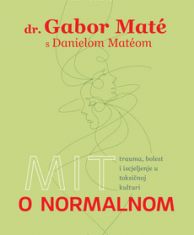 MATE, G. - MIT O NORMALNOM