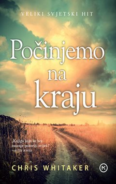 Whitaker, C. - Počinjemo na kraju