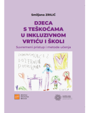 ZRILIĆ, S.- Djeca s teškoćama u inkluzivnom vrtiću i školi