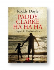 Doyle, R. - Paddy Clarke ha ha ha